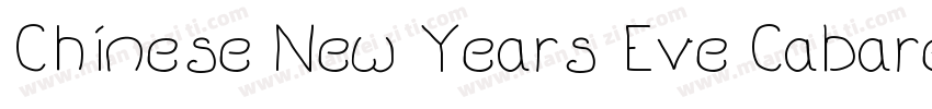 Chinese New Years Eve Cabaret字体转换